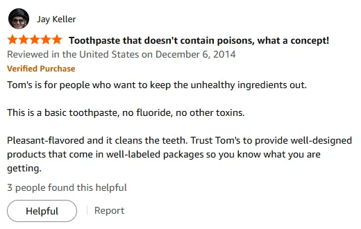 I Trust Tom's Fluoride-Free Toothpaste for Clean Teeth