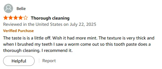 I Found a Worm: This Toothpaste Cleans So Deeply
