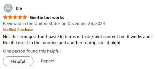 My favorite mild whitening toothpaste works great